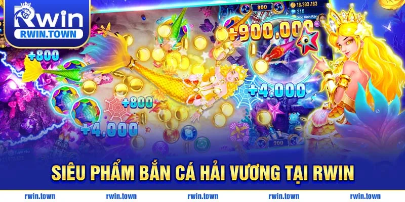 Khám phá siêu phẩm game bắn cá Hải vương RWIN