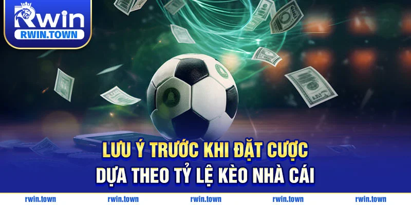 RWIN gửi đến hội viên vài lưu ý khi cá cược