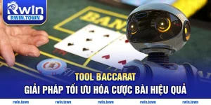 Tool baccarat giải pháp tối ưu