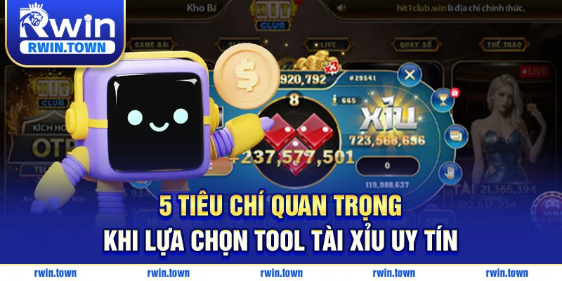 Các tiêu chí quan trọng khi chọn tool tài xỉu